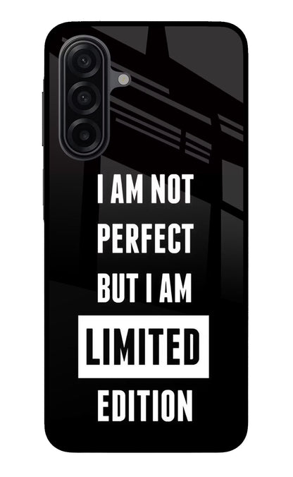 I Am Not Perfect But I Am Limited Edition Samsung A17 5G Back Cover