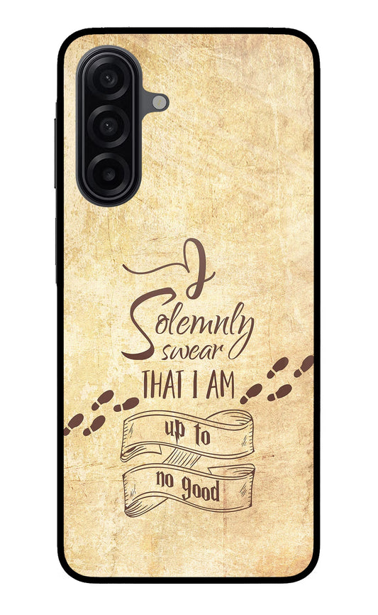 I Solemnly swear that i up to no good Samsung A17 5G Back Cover