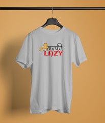 Kafi Lazy Unisex Grey Round Neck T-Shirt | Desi Graphic