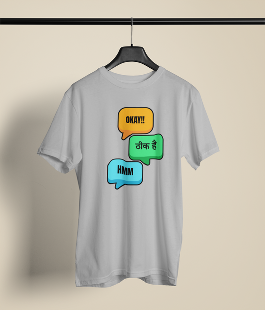 OK & Hmm Unisex Grey Round Neck T-Shirt | Desi Graphic