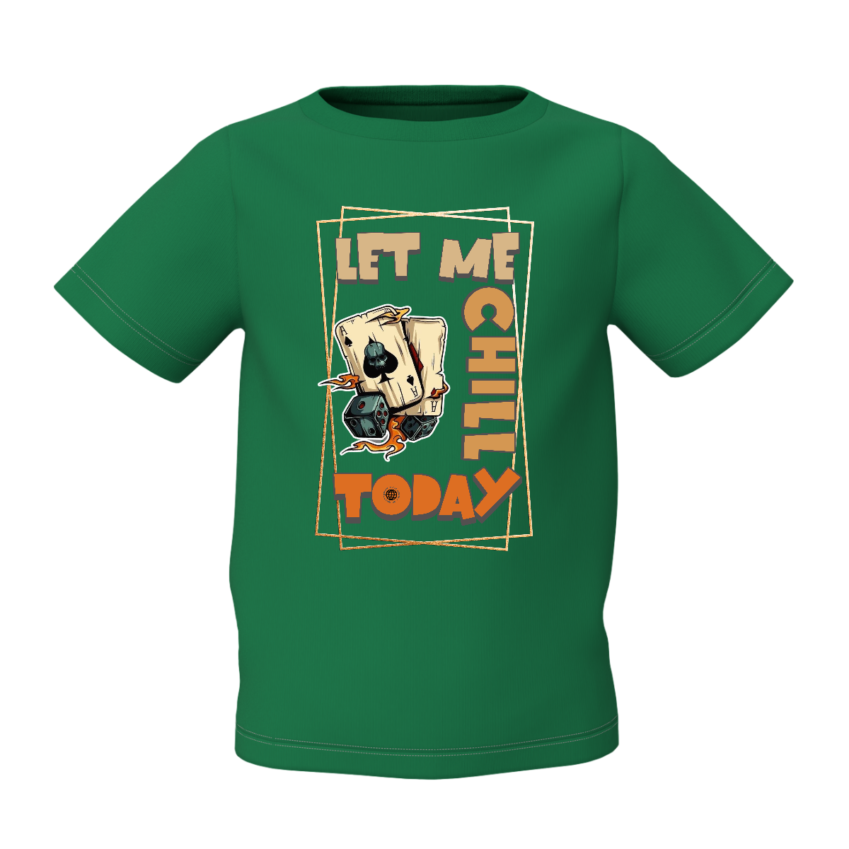 Let Me Chill Today Graphic Kid’s Green Printed T-Shirt