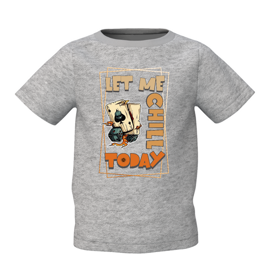 Let Me Chill Today Graphic Kid’s Grey Printed T-Shirt