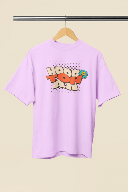 Hood Me Toh Aa Lavender Oversized Unisex T-Shirt Desi Graphic