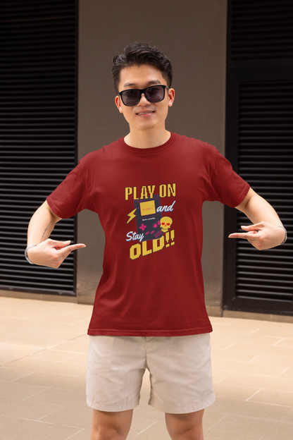 Play On & Stay Old Half Sleeve Maroon Round Neck T-Shirt for Men