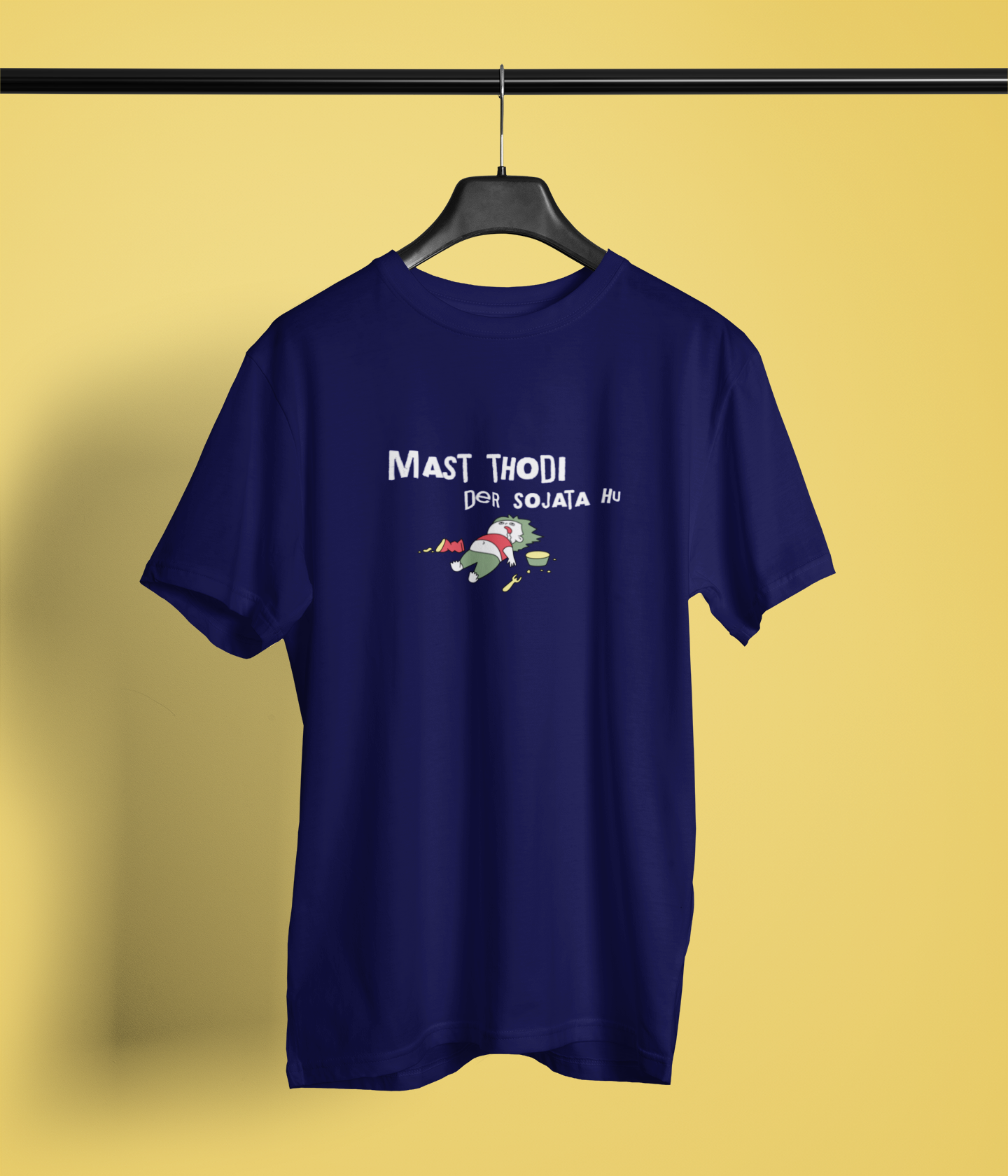 Mast Thodi Der So Jata Hu Unisex Navy Blue Round Neck T-Shirt