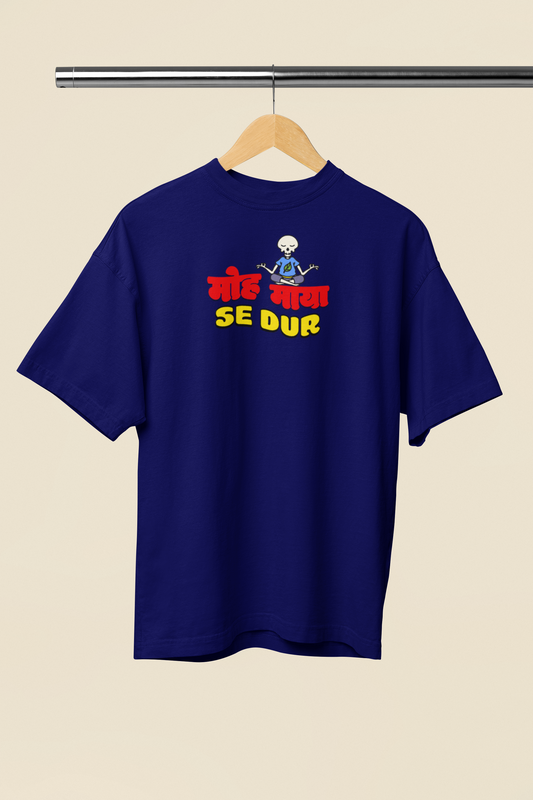 Moh Maya Se Dur Graphic Navy Blue Oversized Unisex T-Shirt