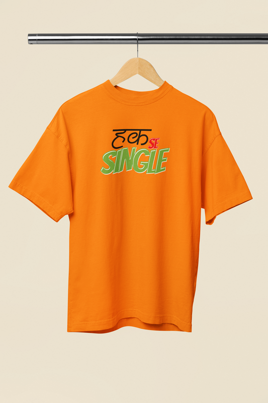 Hak Se Single Orange Oversized Unisex T-Shirt | Desi Graphic
