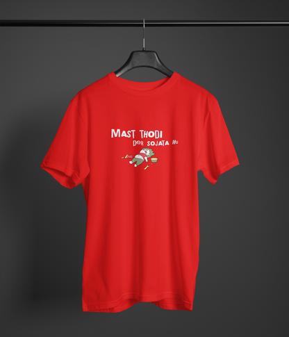 Mast Thodi Der So Jata Hu Unisex Red Round Neck T-Shirt