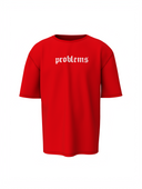 Problems Graphic Unisex Red Oversized T-Shirt