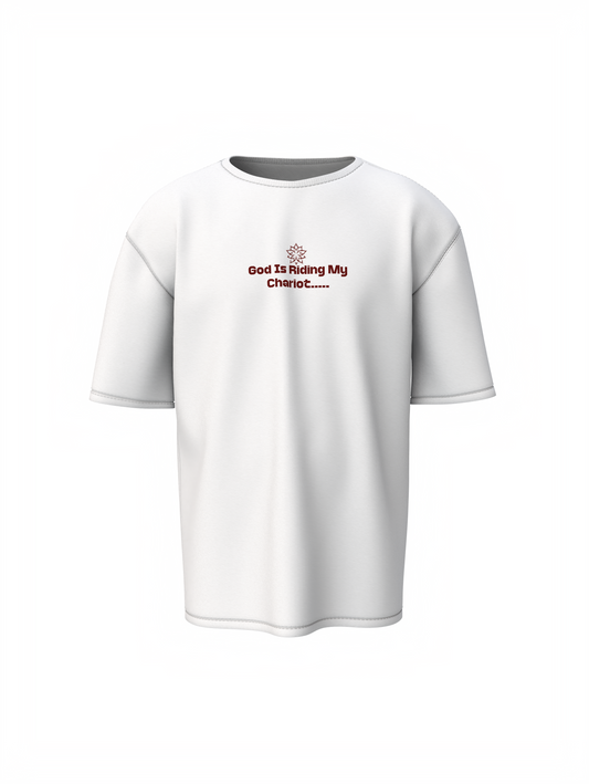 God Is Riding My Chariot White Spiritual Unisex Oversized T-Shirt