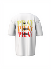 Pray Unisex White Oversized T-Shirt