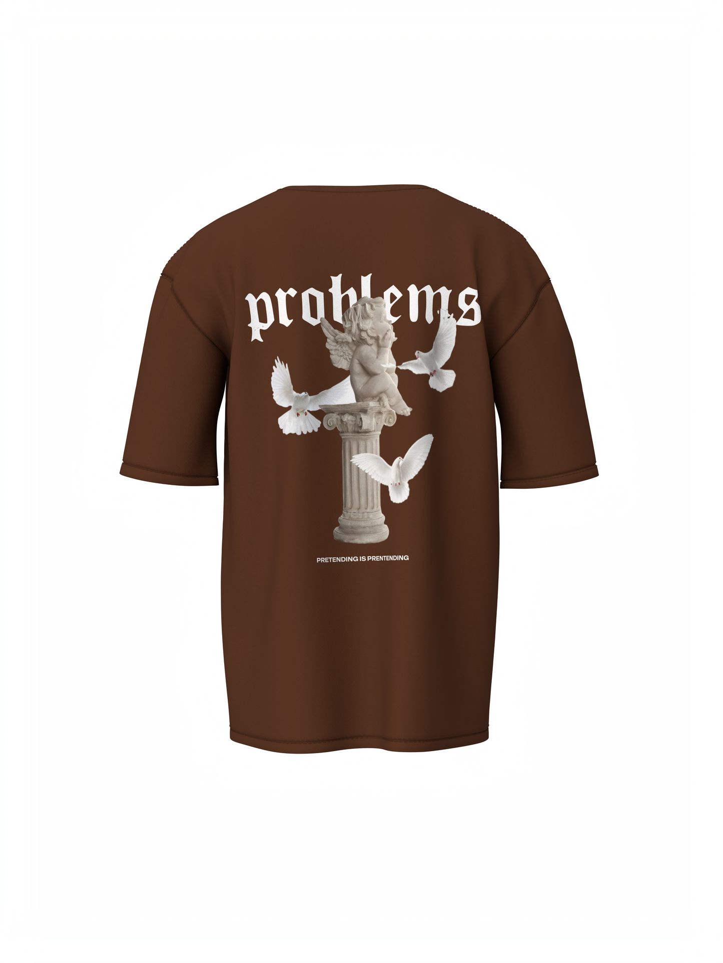 Problems Graphic Unisex Brown Oversized T-Shirt Street Tee