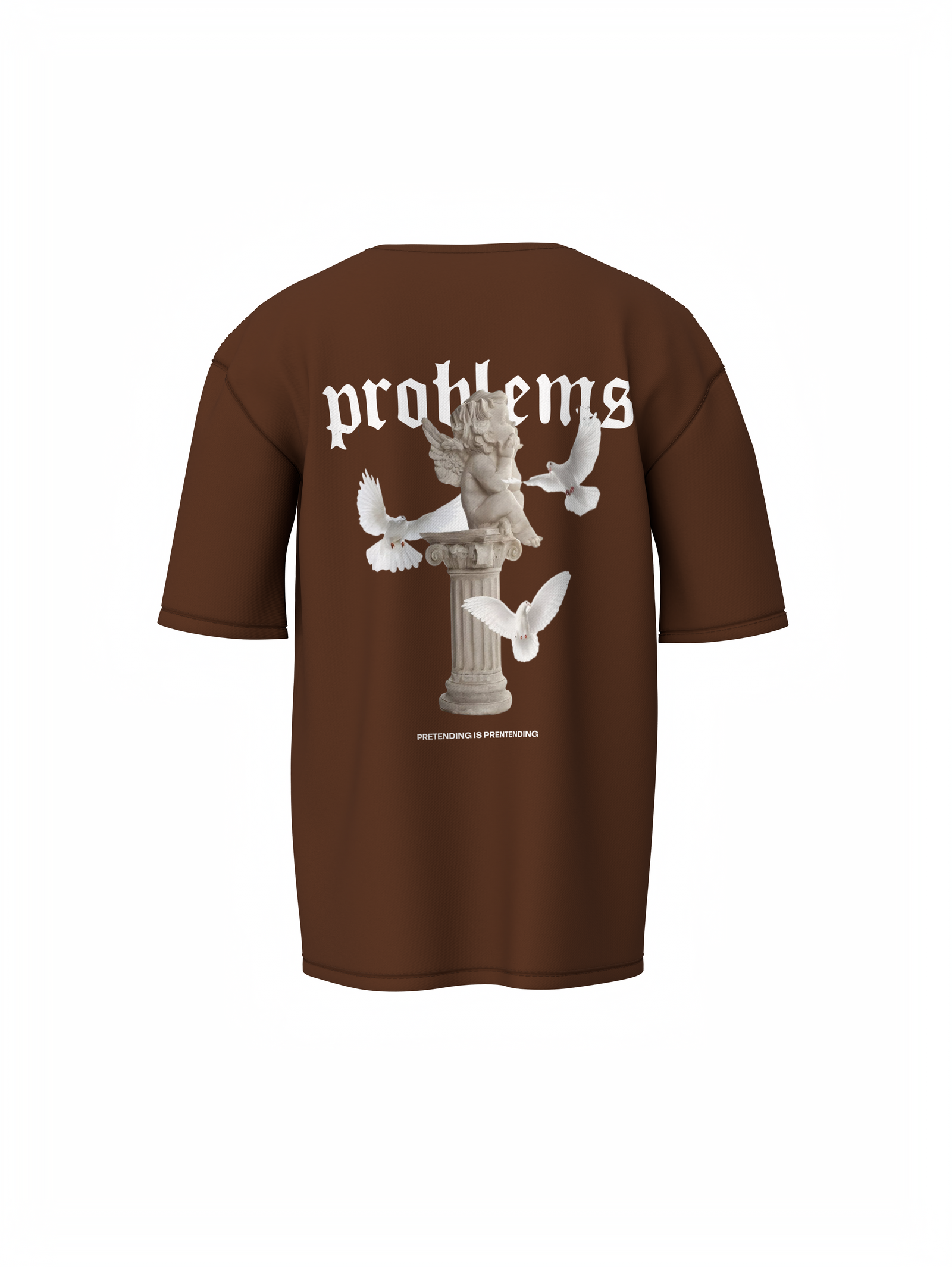 Problems Graphic Unisex Brown Oversized T-Shirt Street Tee