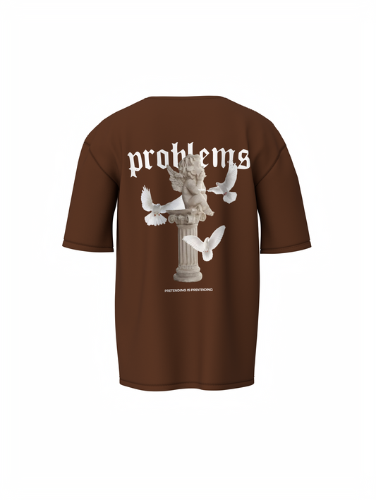Problems Graphic Unisex Brown Oversized T-Shirt Street Tee