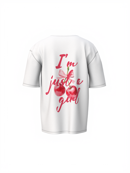 I'M Just a Girl Graphic White Oversized T-Shirt, Self-Love