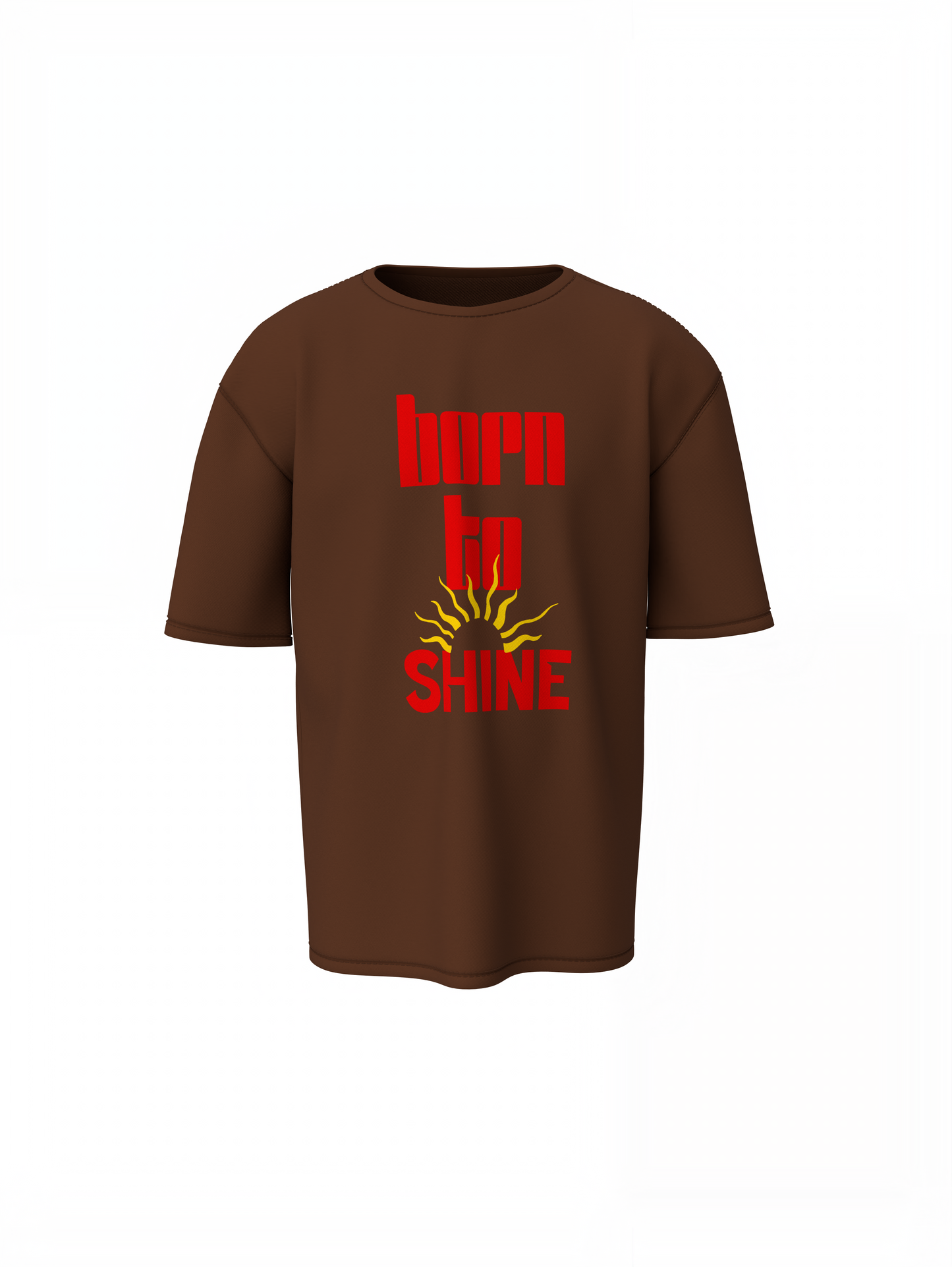 Born To Shine Oversized T-Shirt Bold Streetwear Style