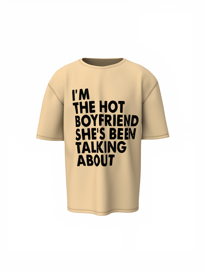 Hot Boyfriend Oversized T-Shirt Bold Streetwear Style