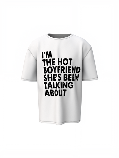 Hot Boyfriend Oversized T-Shirt Bold Streetwear Style