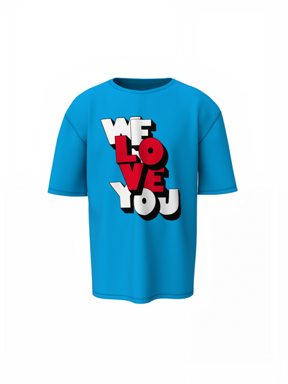 We Love You Oversized T-Shirts – Spread Love & Bold Streetwear