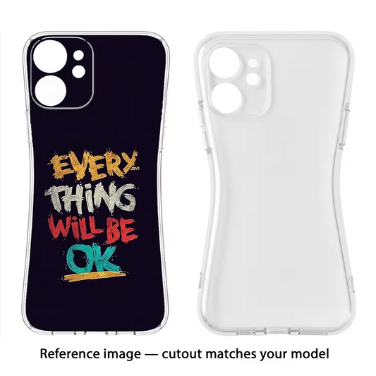 Everything Will Be Ok Samsung A26 Back Cover