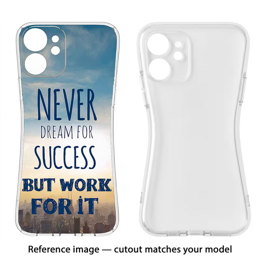 Never Dream For Success But Work For It Samsung A26 Back Cover