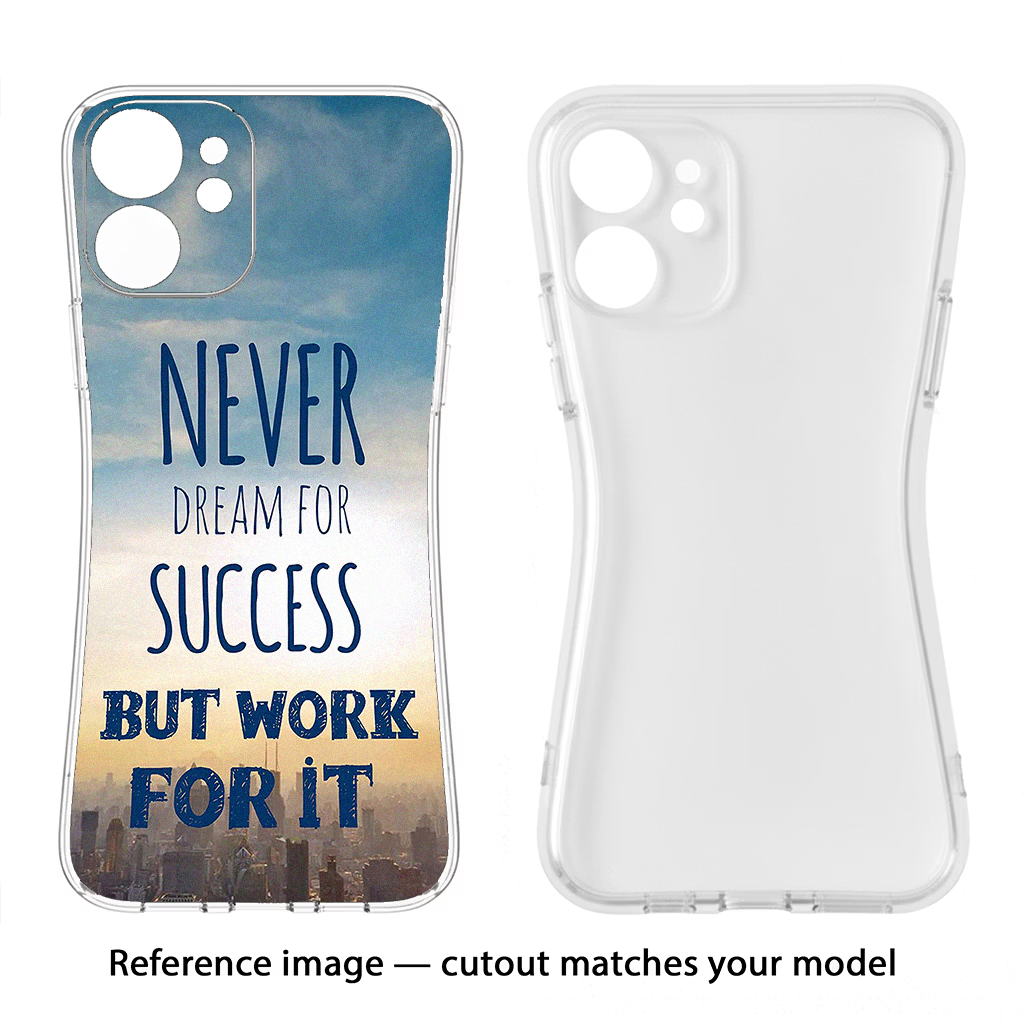 Never Dream For Success But Work For It iPhone 17 Back Cover