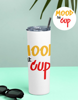 Mood The Cup Tumbler Bottle
