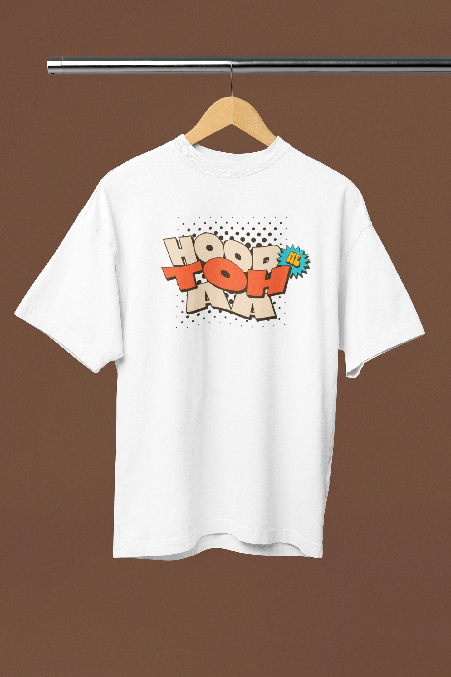Hood Me Toh Aa White Oversized Unisex T-Shirt Desi Graphic