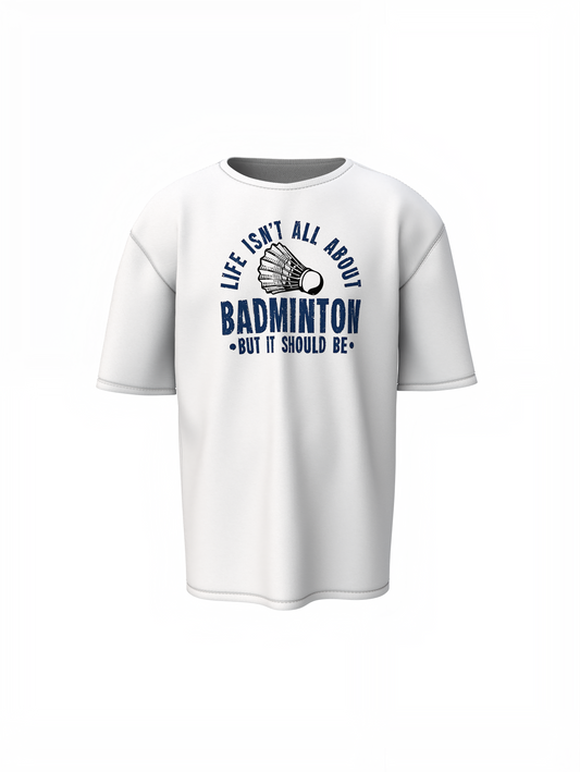 Badminton Life Oversized T-Shirt