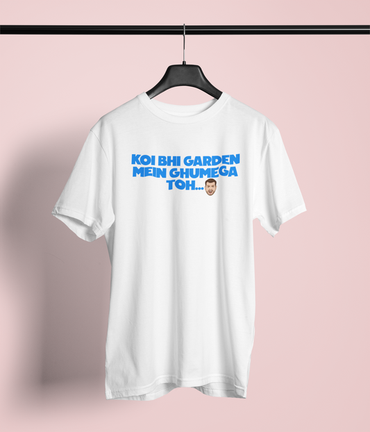 Garden Me Ghumega Toh Unisex White T-Shirt – Desi Graphic
