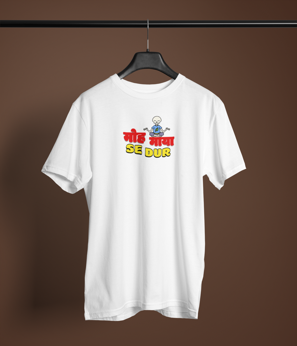 Moh Maya Se Dur Unisex White Round Neck T-Shirt | Desi Graphic