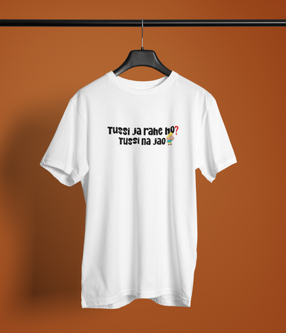 Tusi Na Jao Unisex White Round Neck T-Shirt Desi Style