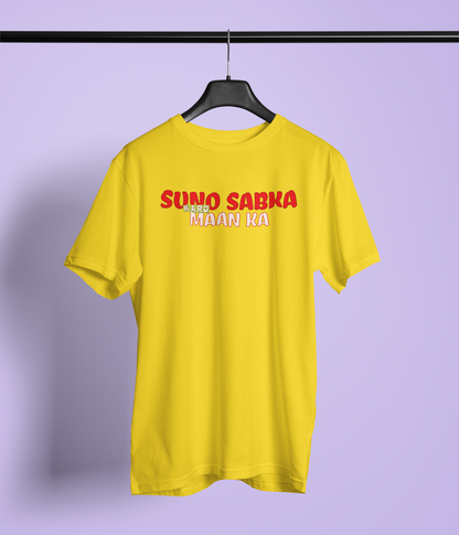 Suno Sabka Unisex Yellow Round Neck T-Shirt | Desi Graphic