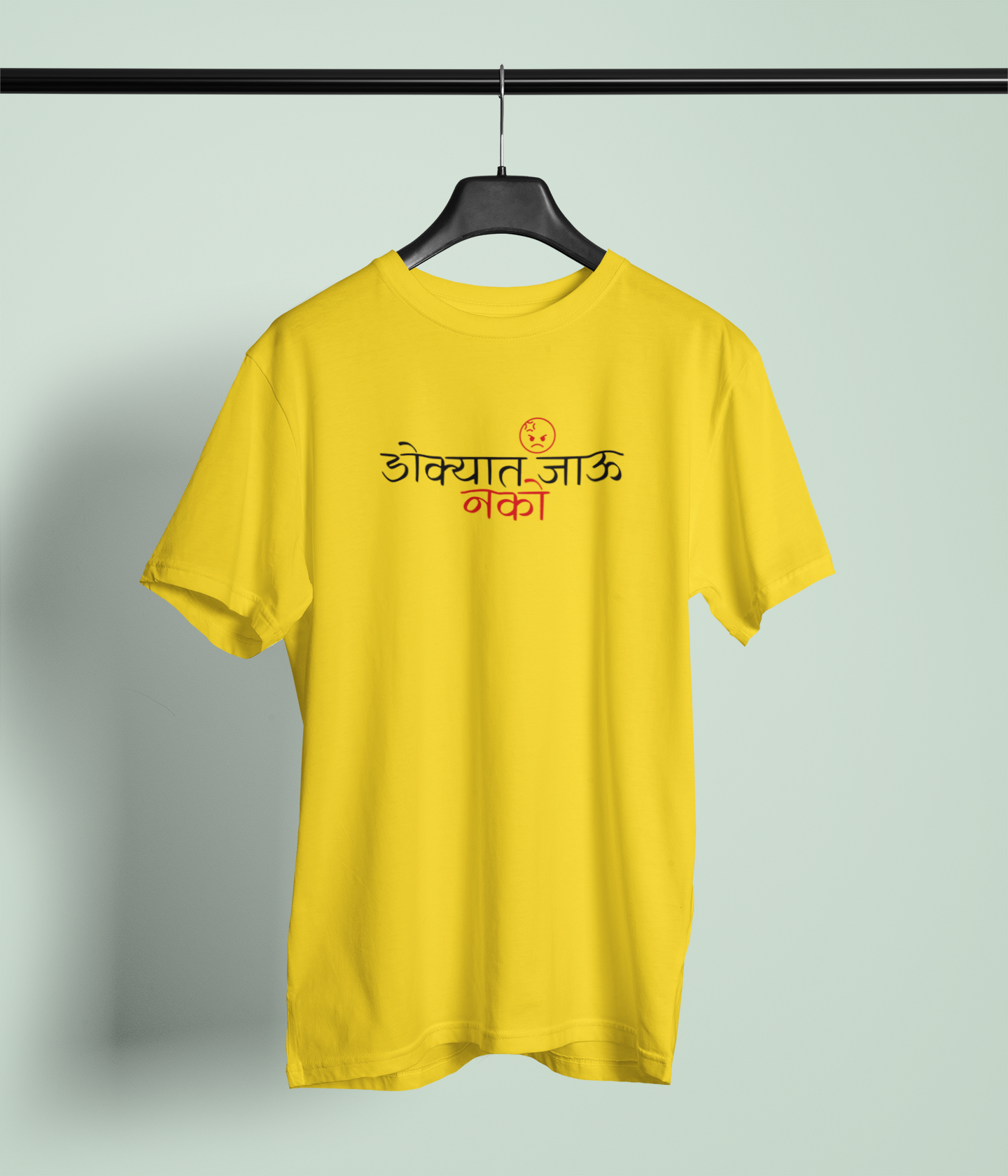 Dokyat Nako Jau Yellow Round Neck T-Shirt Marathi Style Unisex