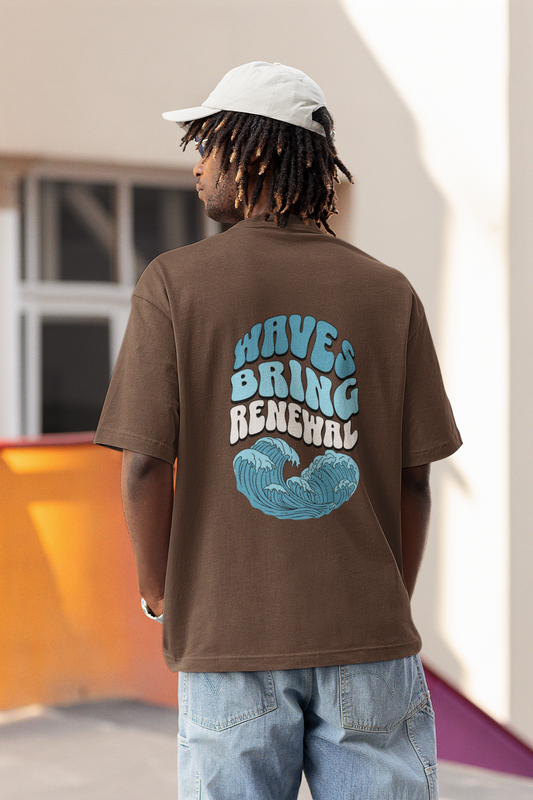 Waves bring renewal unisex brown oversized t-shirt