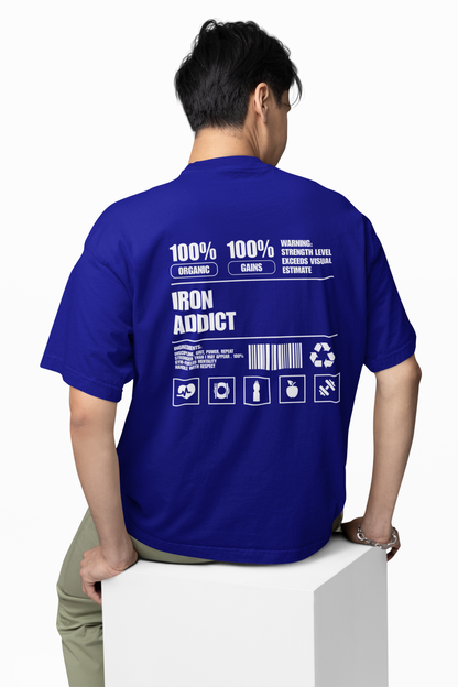 Iron Addict Oversized Gym T-Shirt  Power for Strength Lifters