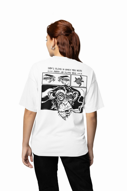 Born To Stand Out Oversized T-Shirt