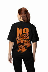 No Excuses Now Oversized T-Shirt