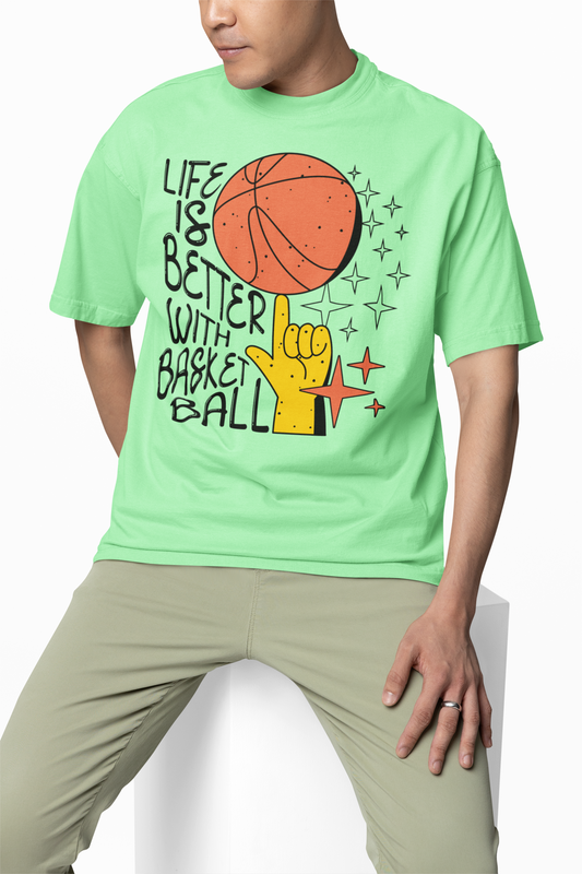 Better Life With Basketball Oversized T-Shirt Trendy Wear