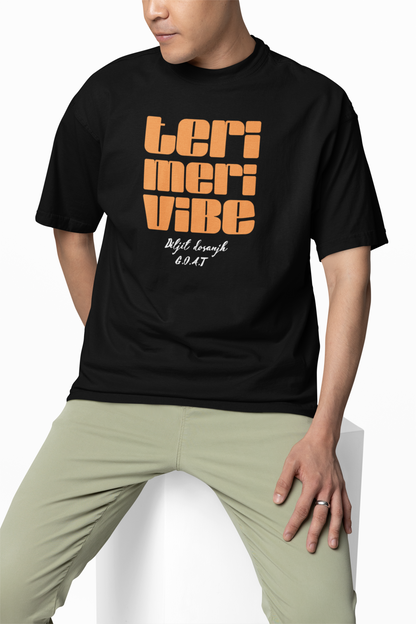 Teri Meri Vibe Oversized T-Shirt Desi Streetwear Style Tees