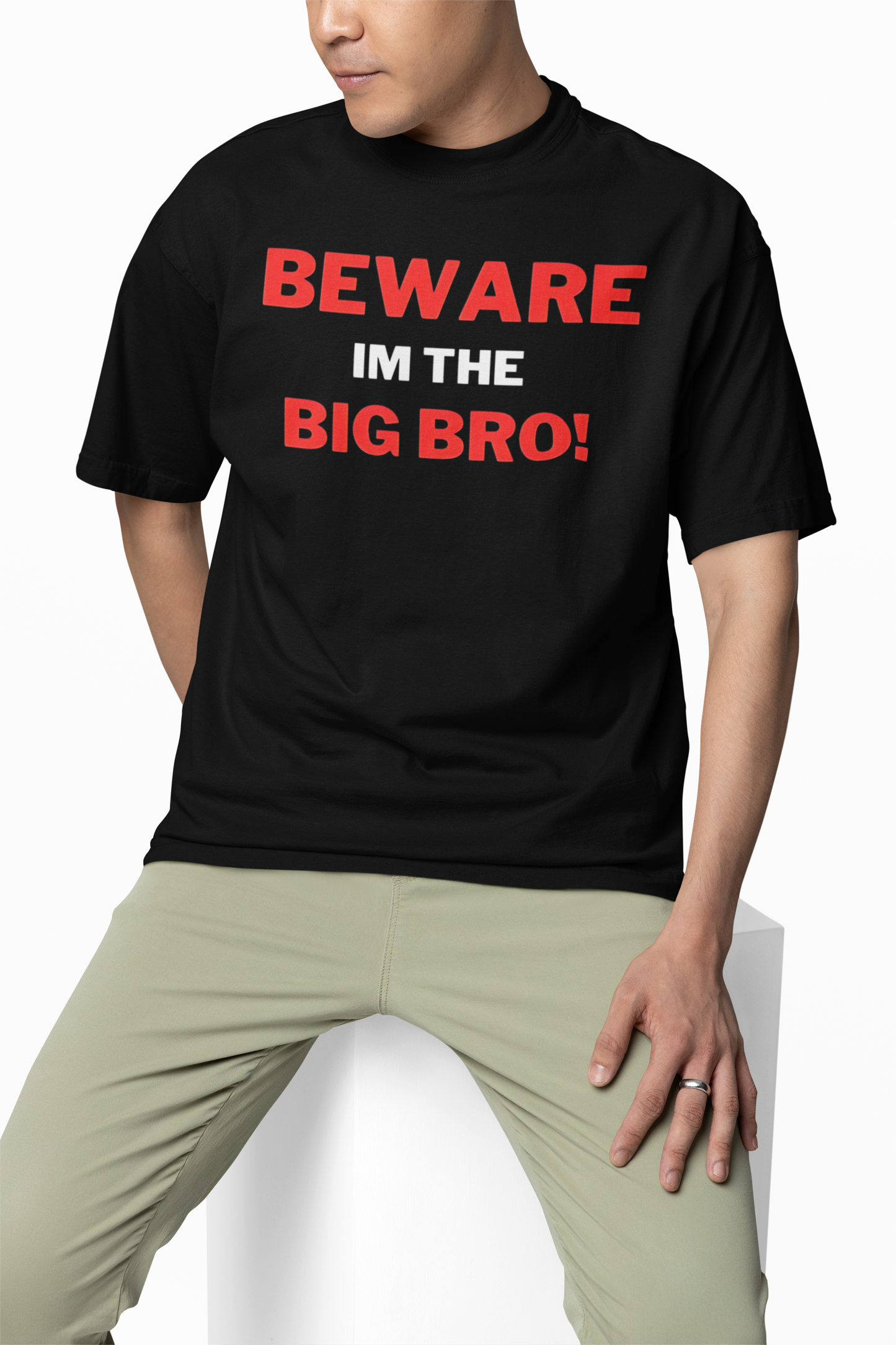Beware Big Bro Oversized T-Shirt Stylish Casual Graphic Tee