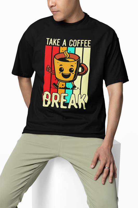 Take Coffee Break Oversized T-Shirts