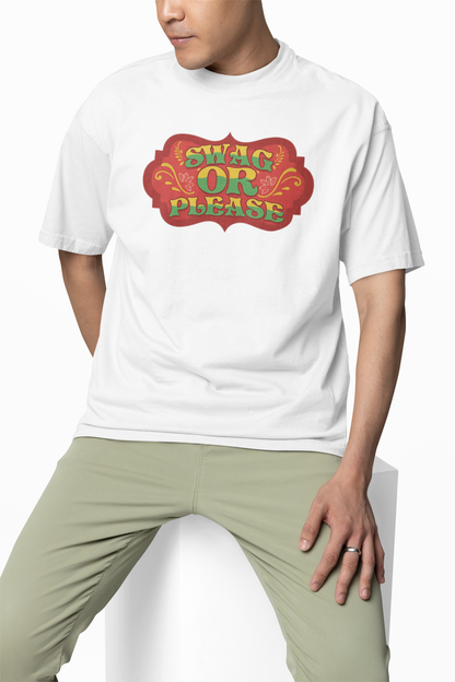 Swag Or Please Oversized T-Shirt Bold Casual Streetwear Tee