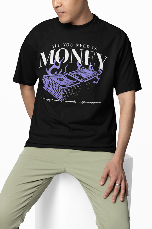 All You Need Is Money Oversized T-Shirt Trendy Graphic's