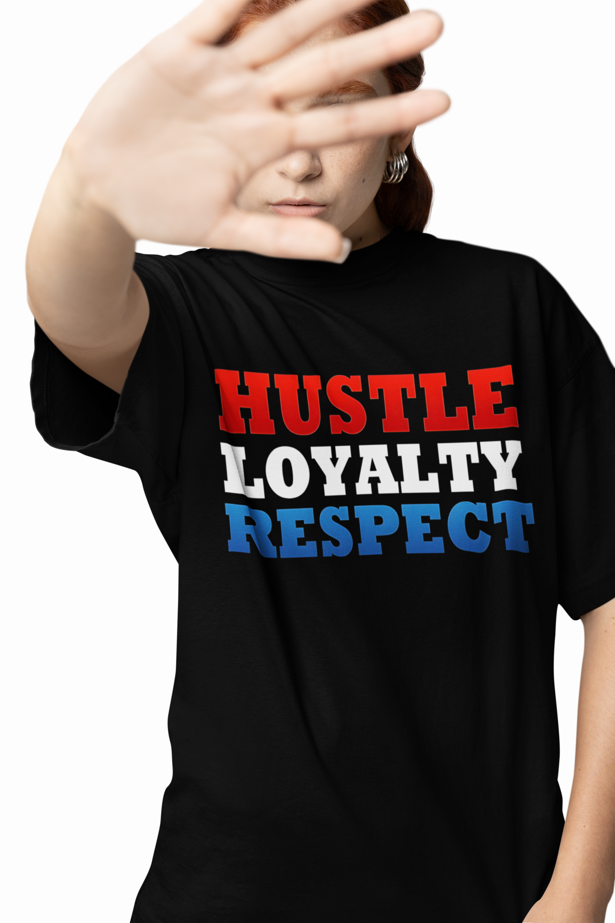 Hustle Loyalty Respect Oversized T-Shirts