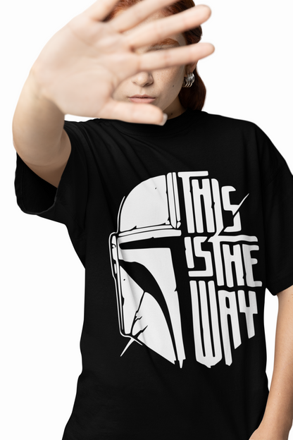 This Is The Way Oversized T-Shirts