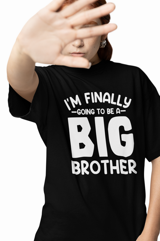 Finally Big Brother Oversized T-Shirts – Fun Family Wear