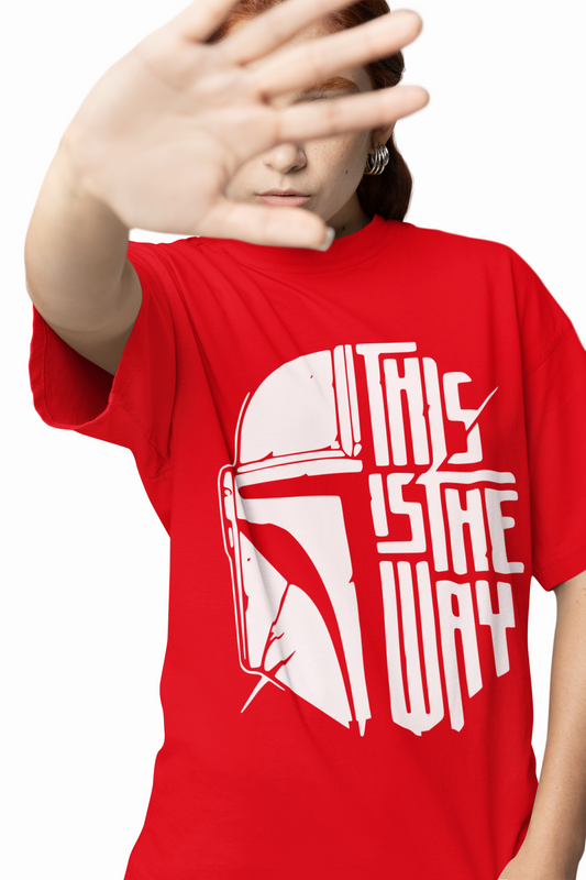 This Is The Way Oversized T-Shirts