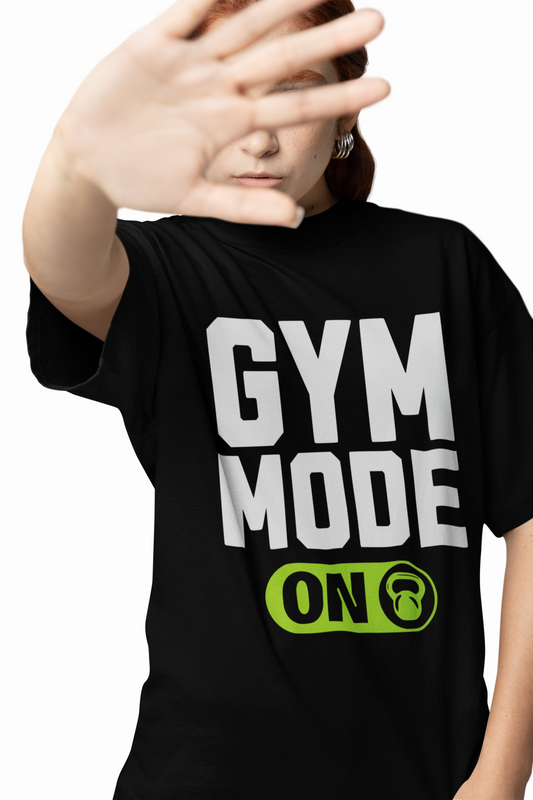 Gym Mode On Oversized T-Shirt Bold Fitness Streetwear