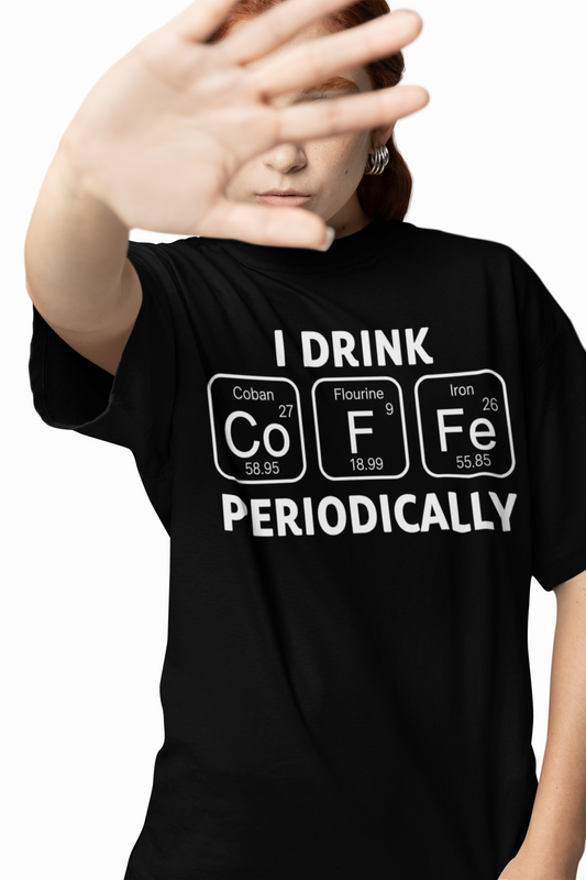 Drink Periodically Oversized T-Shirts